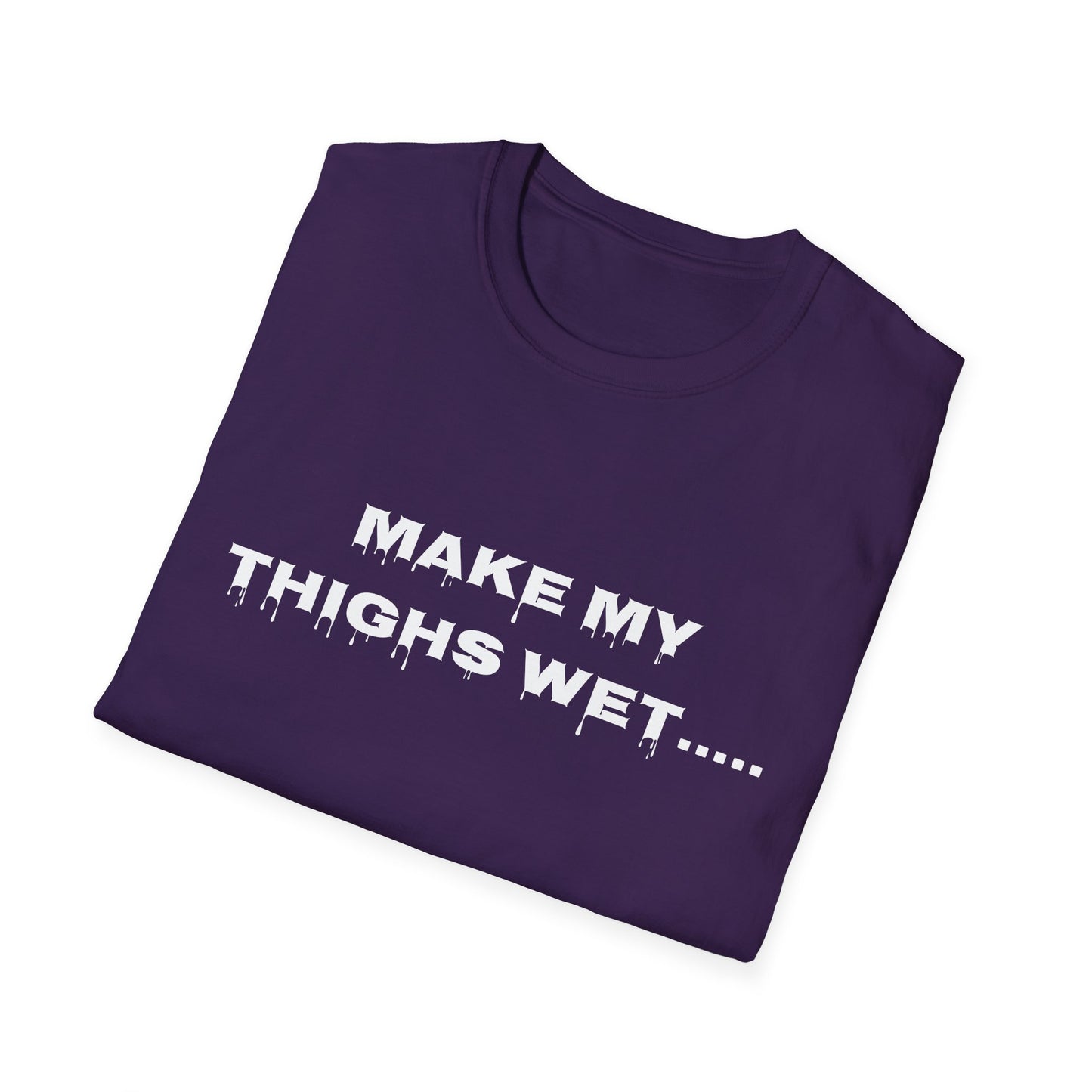 Wet Thighs T-Shirt