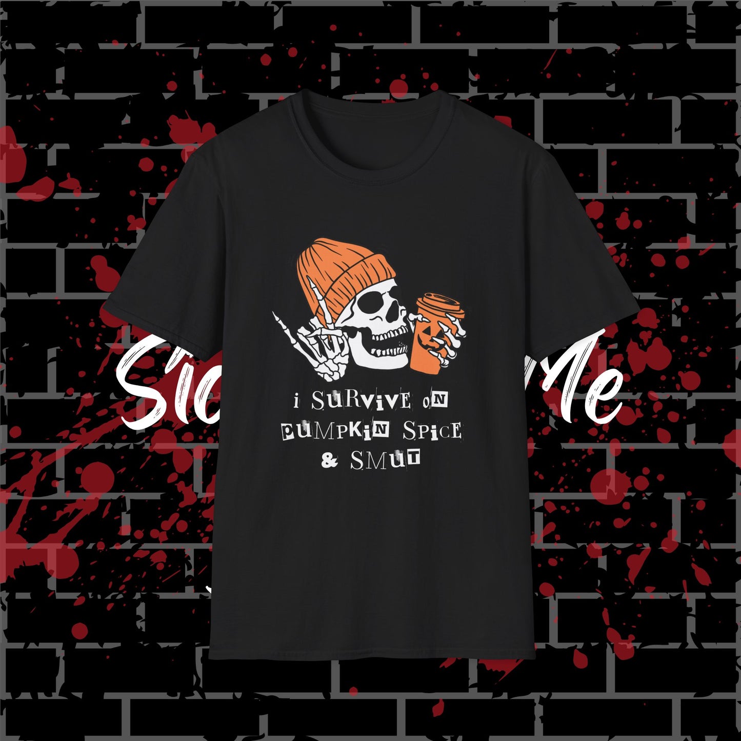 Pumpkin Spice & Smut T-Shirt