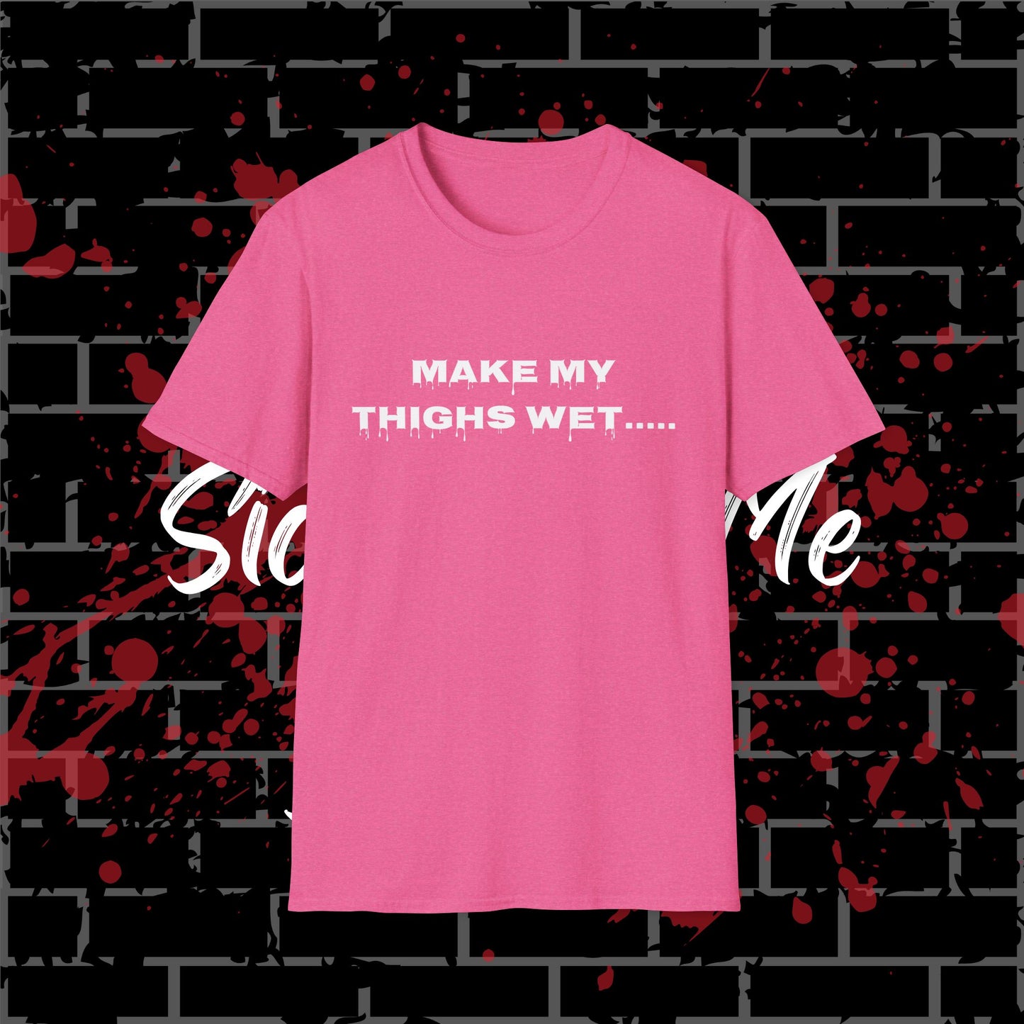 Wet Thighs T-Shirt