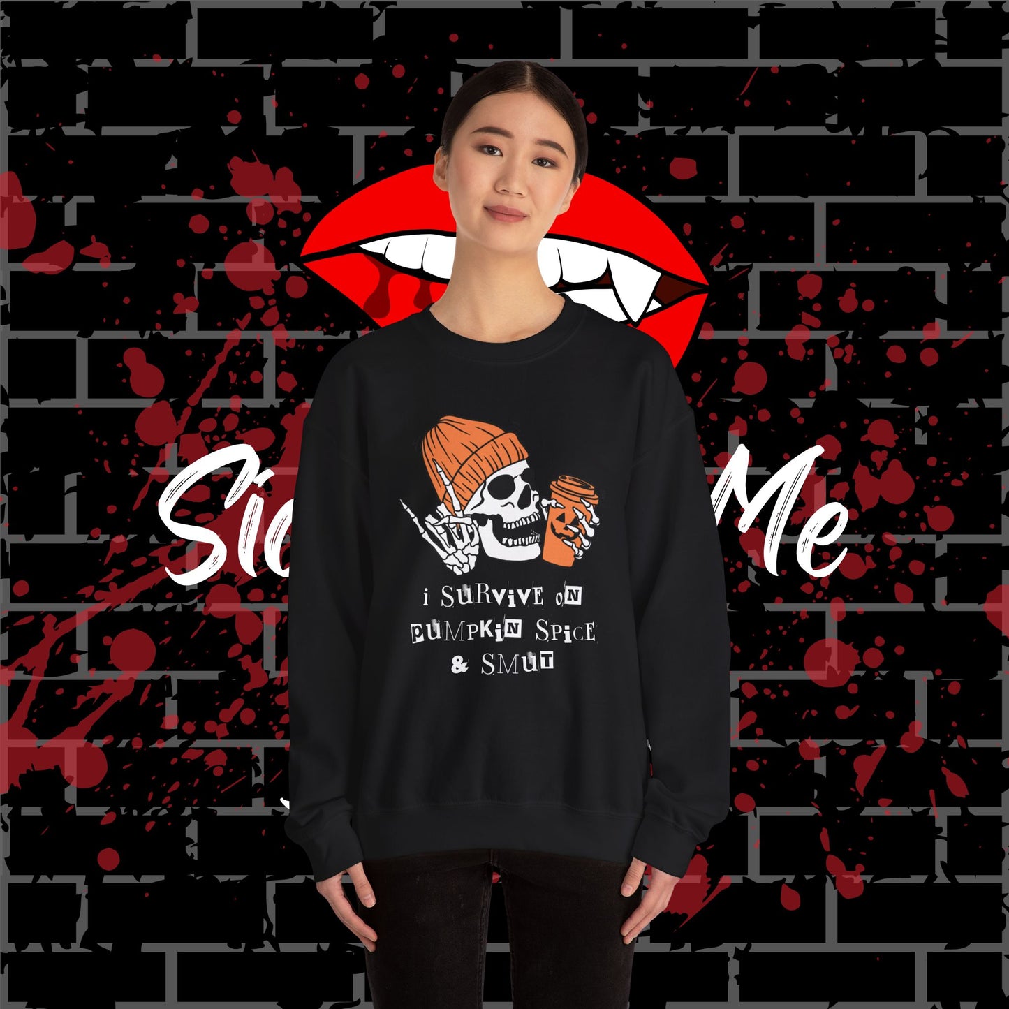 Pumpkin Spice & Smut Crewneck