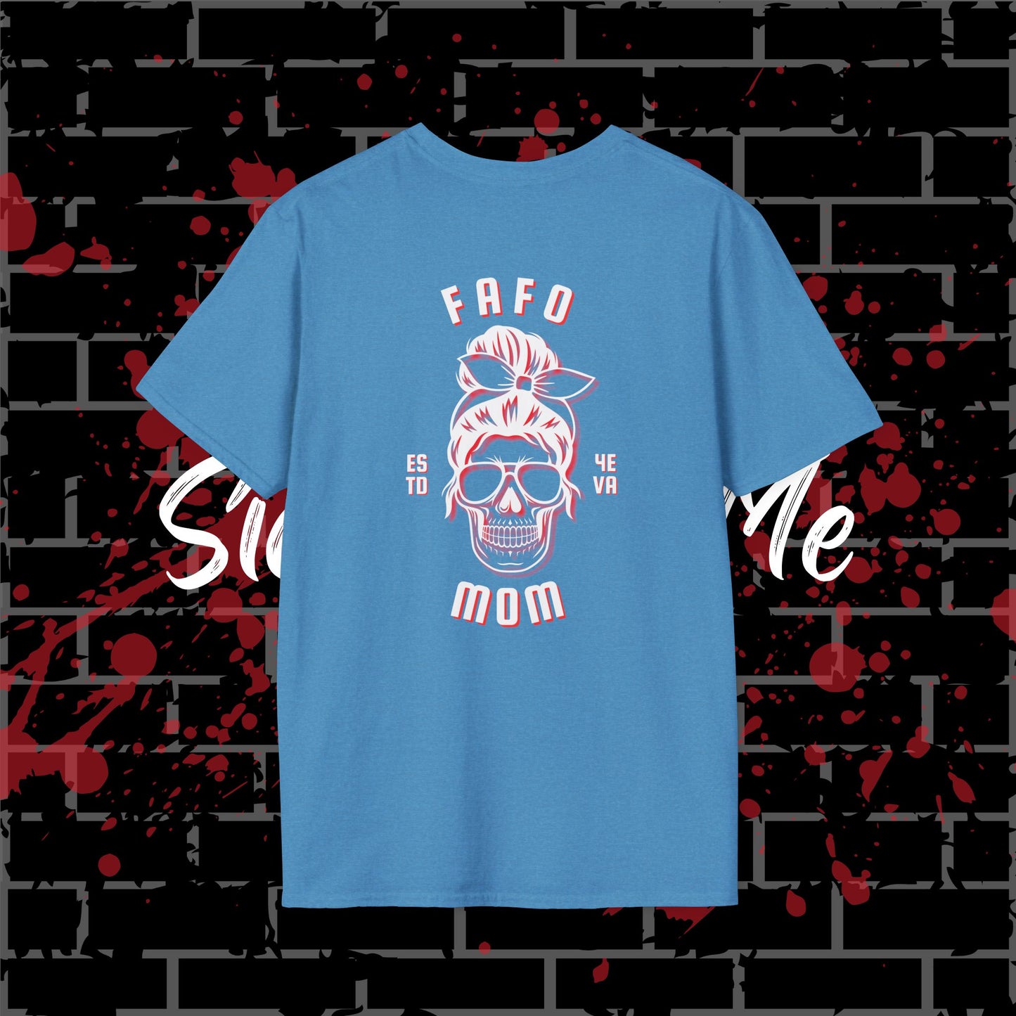 FAFO Mom T-Shirt