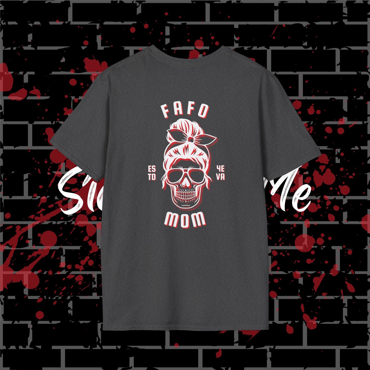 FAFO Mom T-Shirt