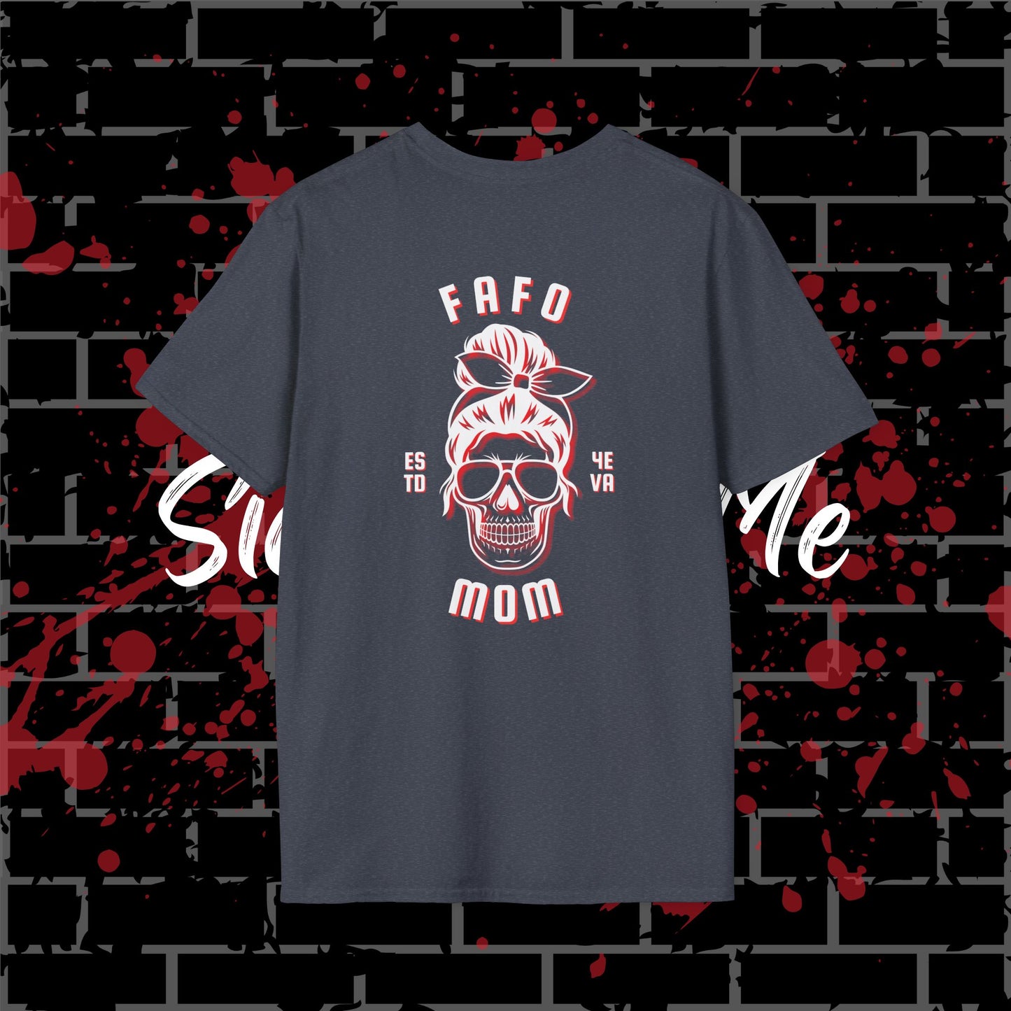 FAFO Mom T-Shirt