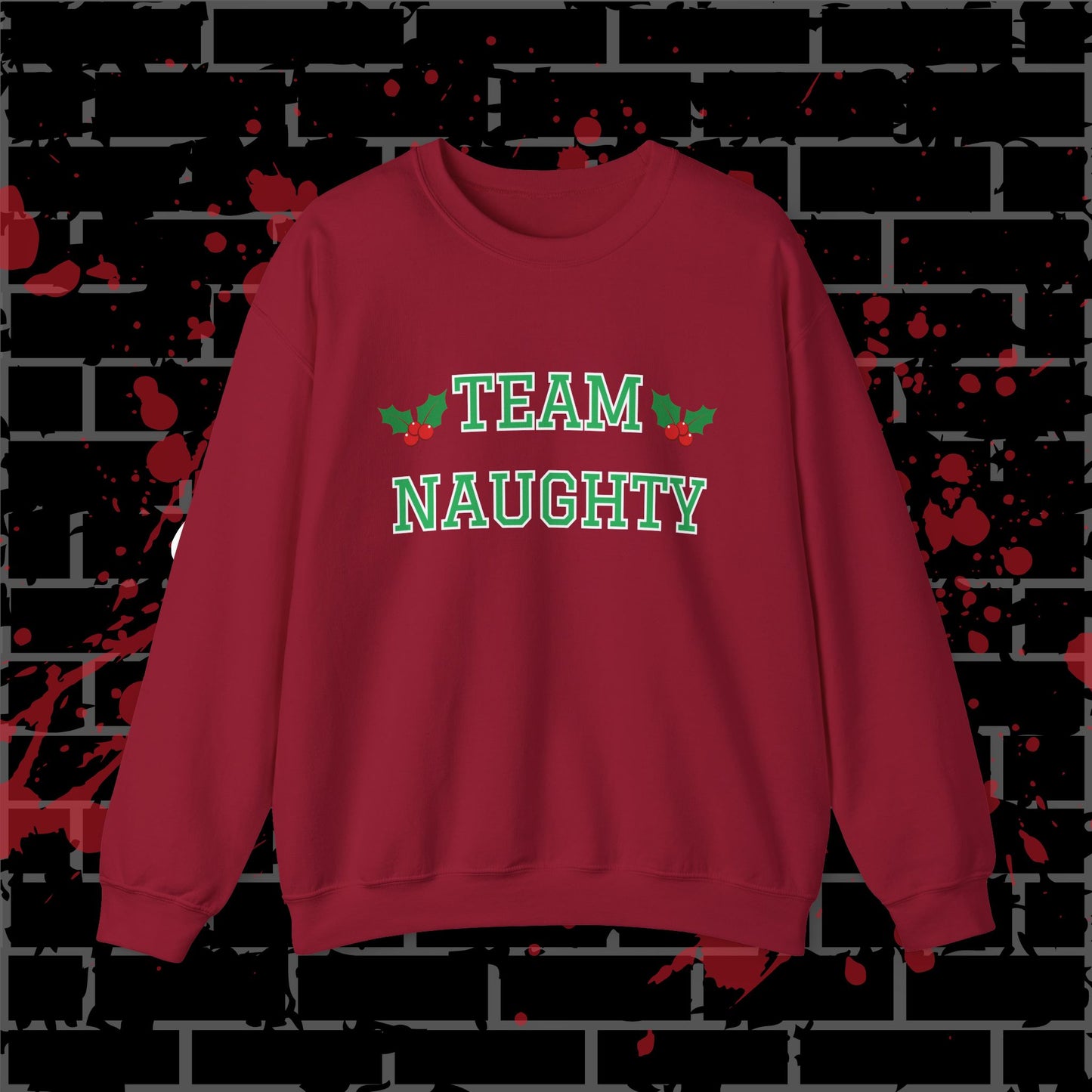 Team Naughty Crewneck