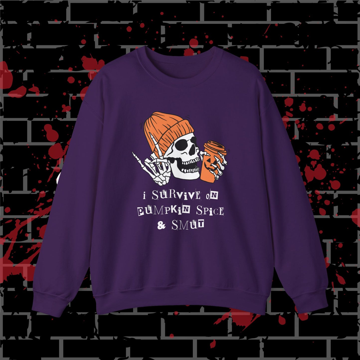 Pumpkin Spice & Smut Crewneck