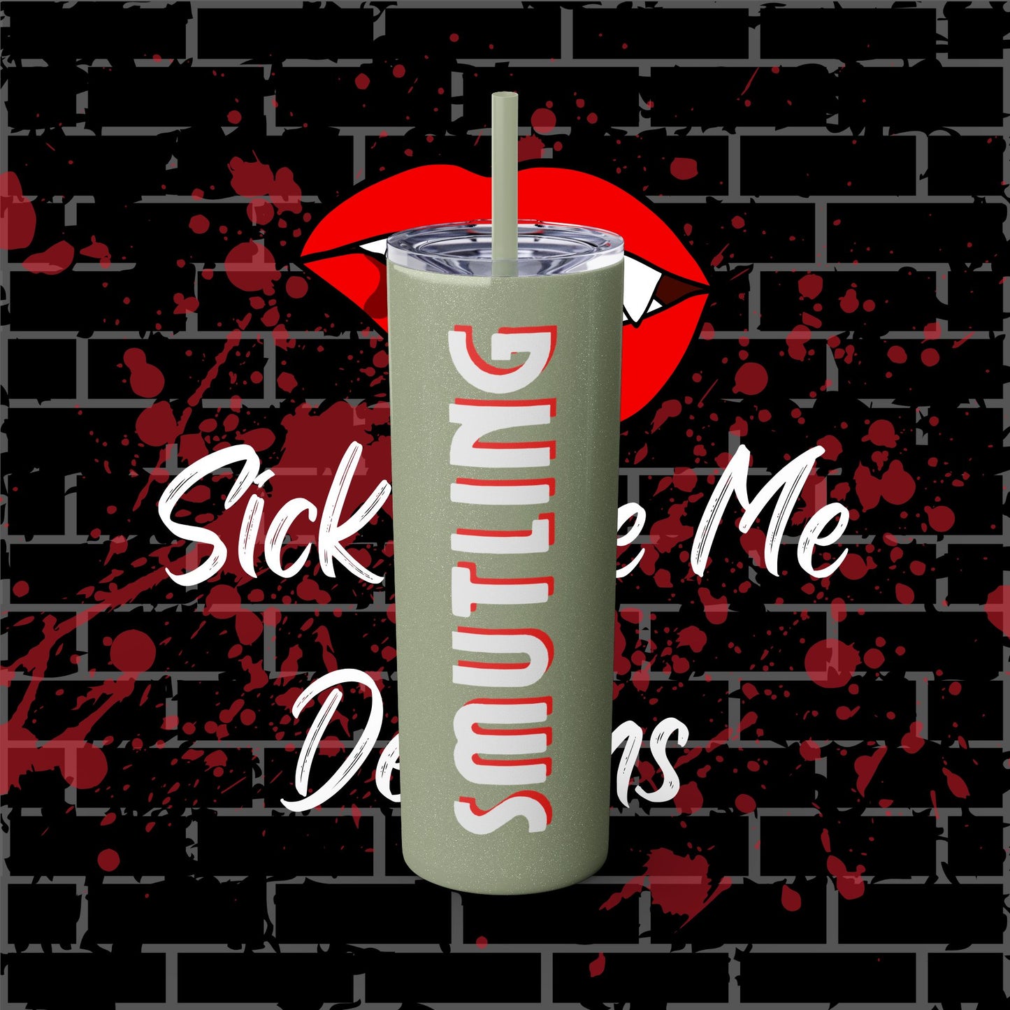 Smutling Tumbler