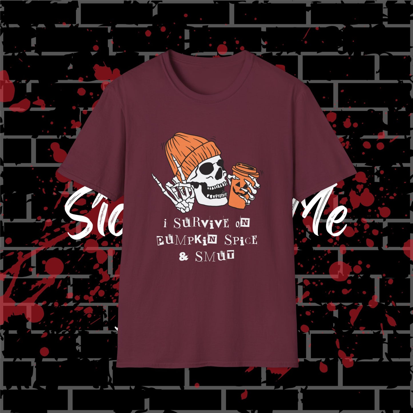 Pumpkin Spice & Smut T-Shirt