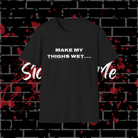 Wet Thighs T-Shirt