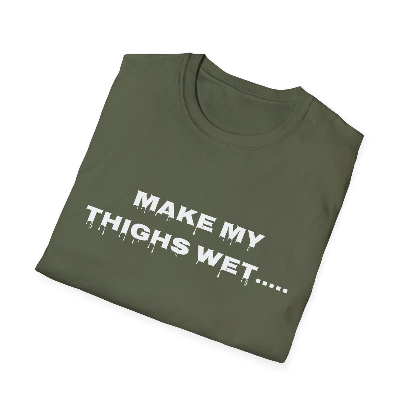 Wet Thighs T-Shirt