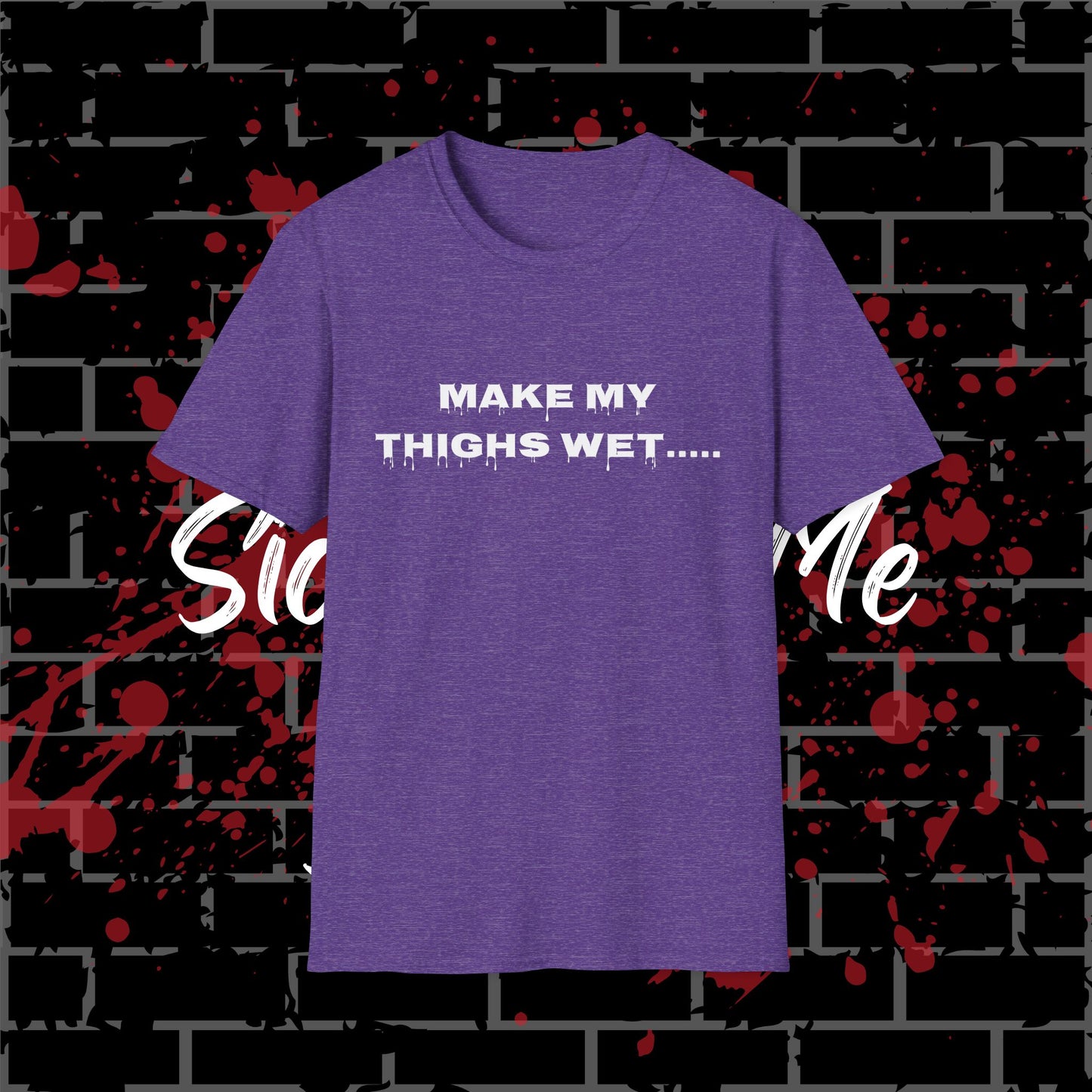 Wet Thighs T-Shirt
