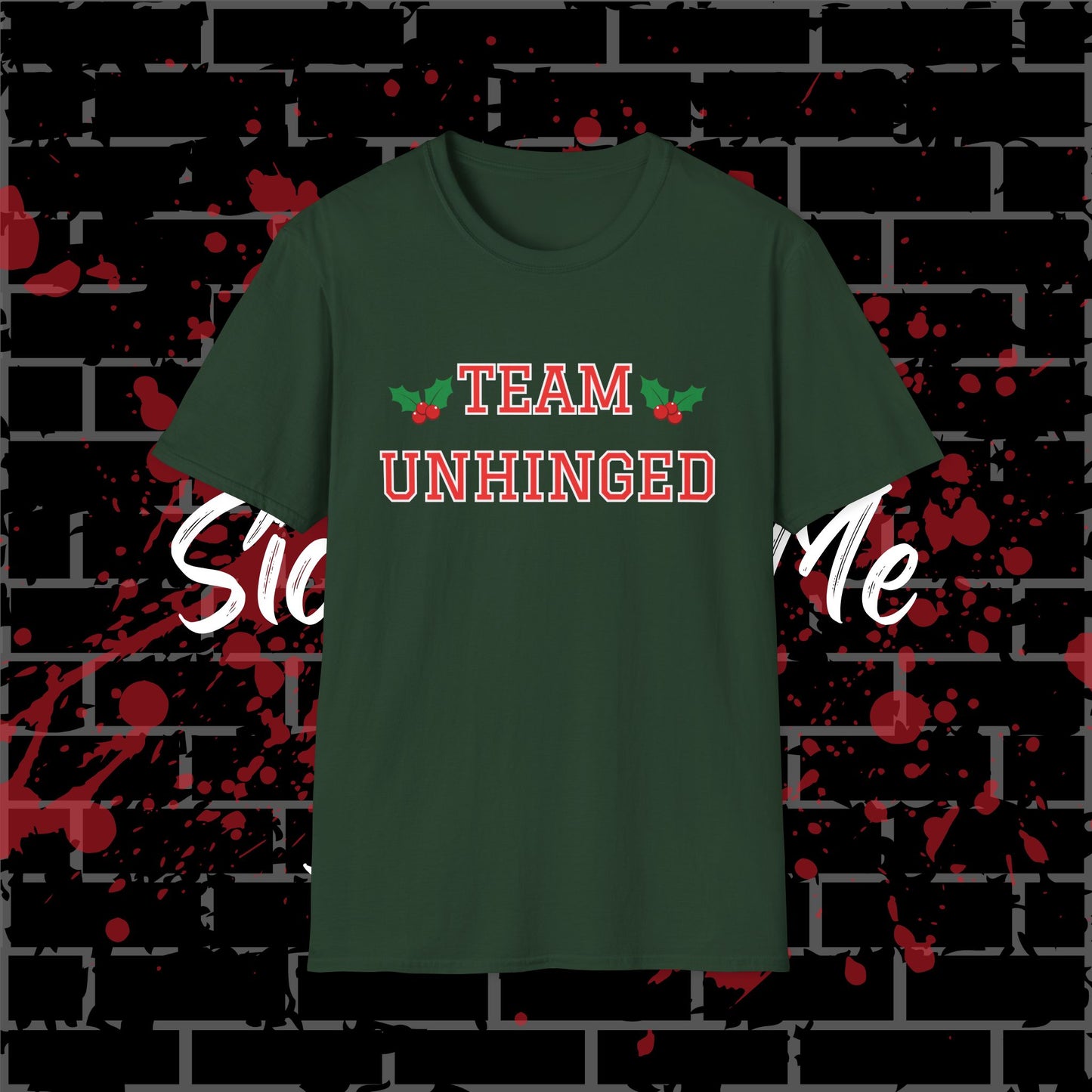Team Unhinged T-Shirt