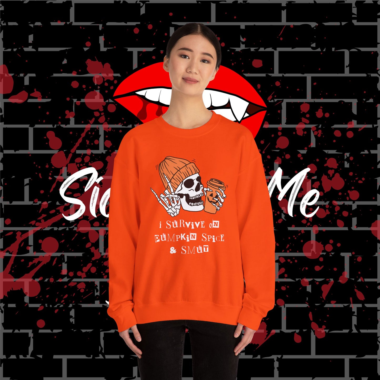 Pumpkin Spice & Smut Crewneck