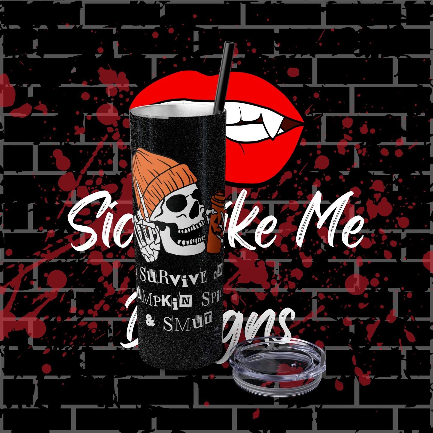 Pumpkin Spice & Smut Tumbler