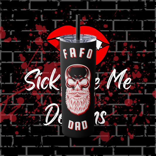 FAFO Dad Tumbler