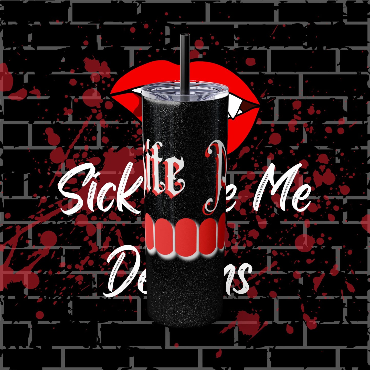 Bite Me Tumbler