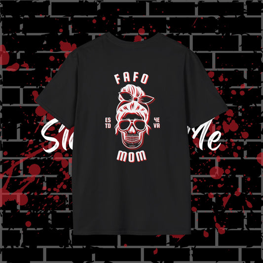 FAFO Mom T-Shirt