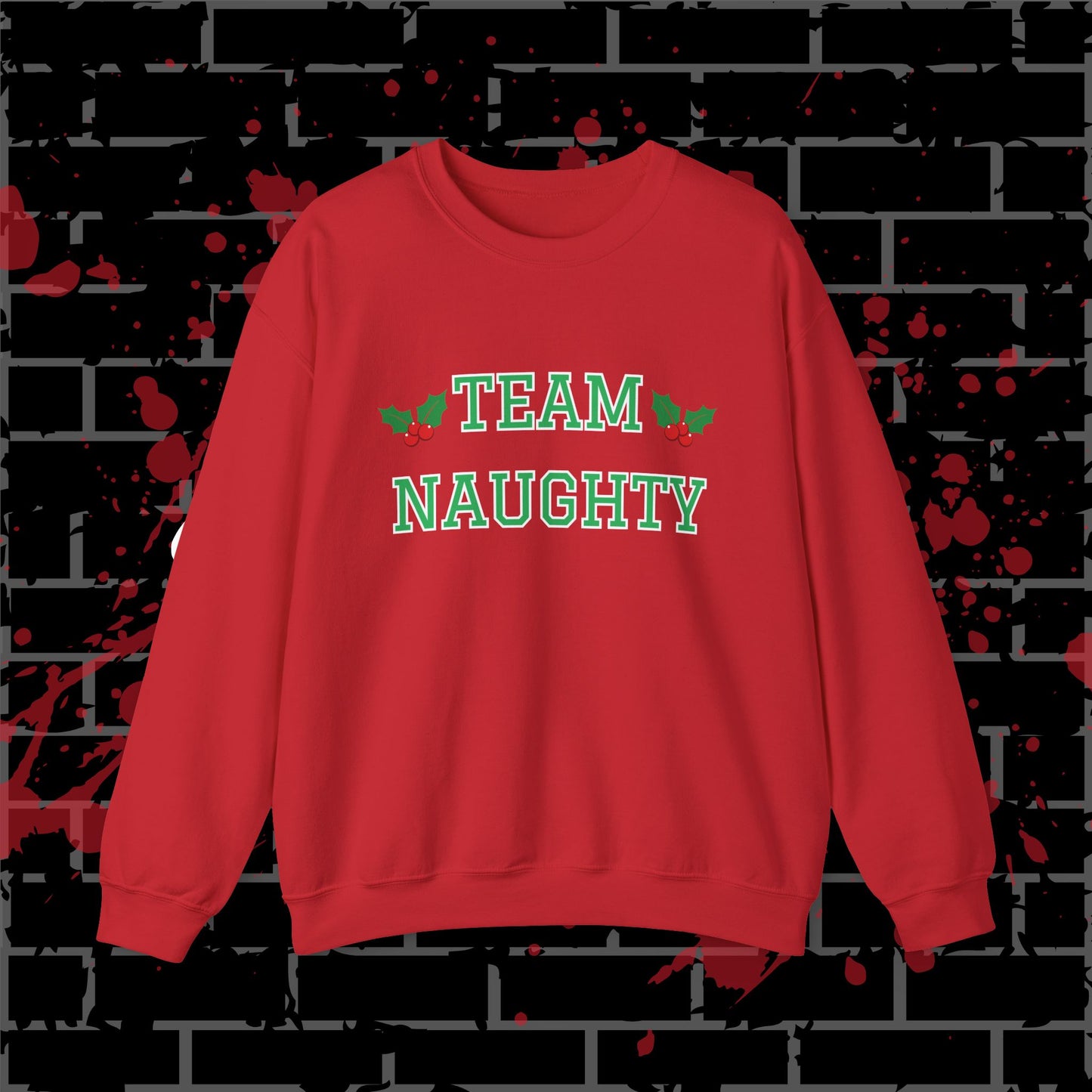 Team Naughty Crewneck